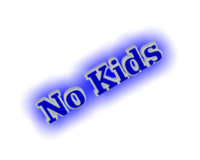 No Kids
