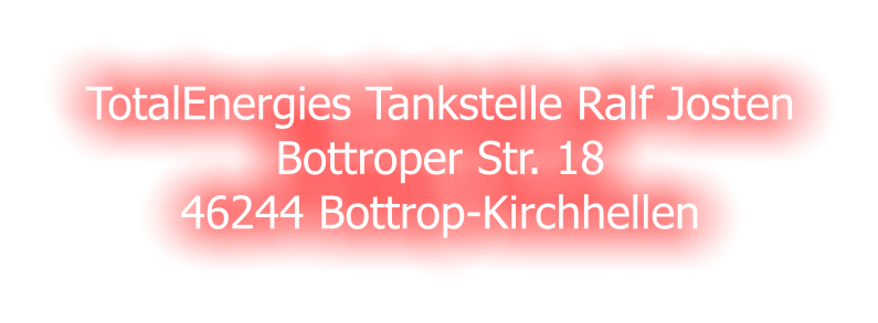 TotalEnergies Tankstelle Ralf Josten Bottroper Str. 18 46244 Bottrop-Kirchhellen