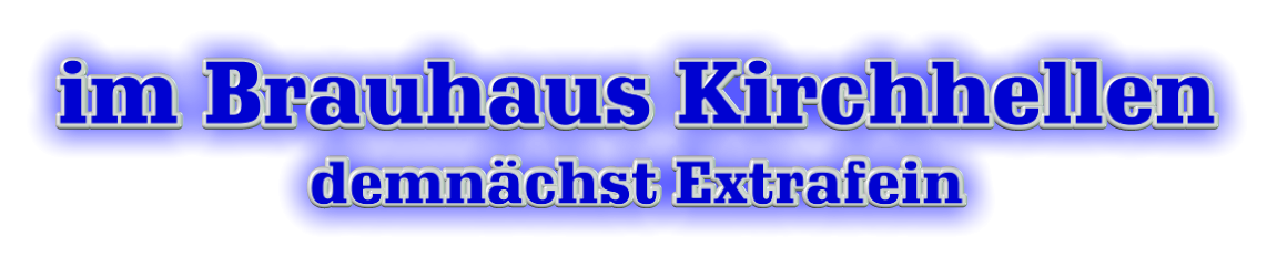 im Brauhaus Kirchhellen demnchst Extrafein