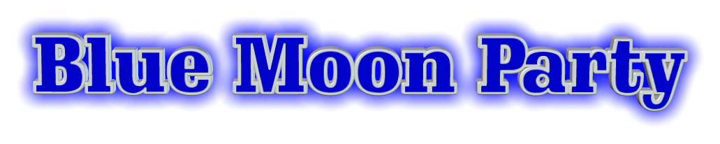 Blue Moon Party